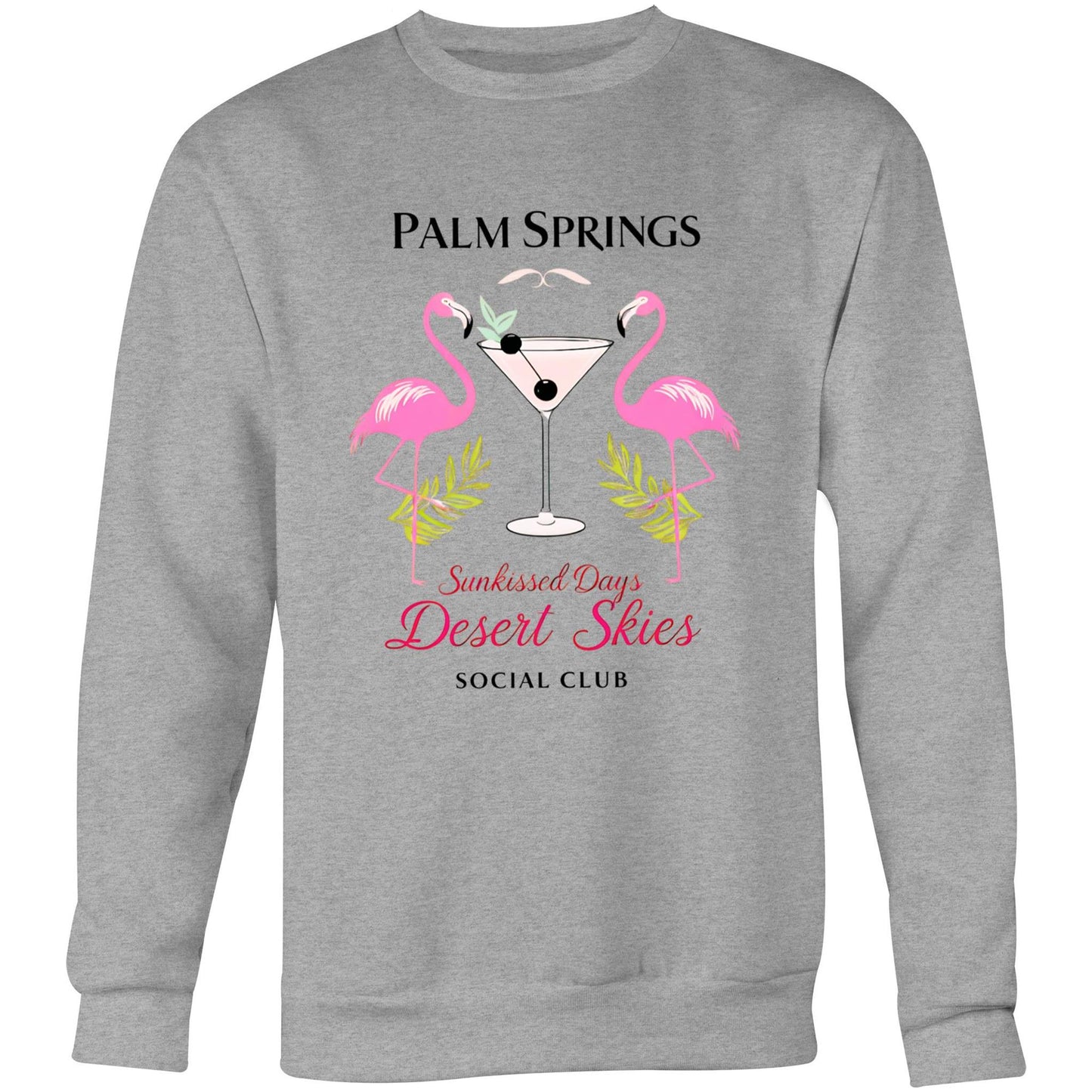 Grey sweatshirt featuring two pink flamingos, martini glass and text “Palm Springs – Sunkissed Days Desert Skies Social Club”